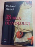 Richard Dubell - Biblia diavolului