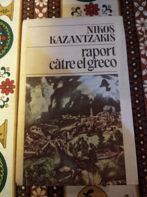 Raport către El Greco Nikos Kazantzakis foto