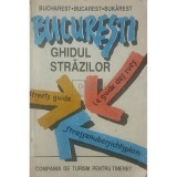 Bucuresti - Ghidul strazilor (Editia: 1991)