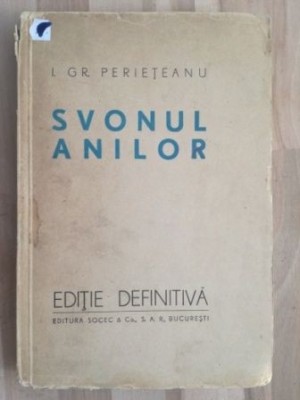 Svonul anilor- I. Gr. Perieteanu foto