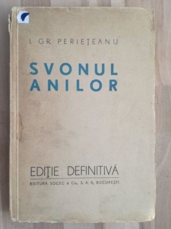 Svonul anilor- I. Gr. Perieteanu