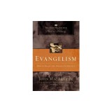 Evangelism: How to Share the Gospel Faithfully
