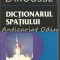 Dictionarul Spatiului - Philippe de la Cotardiere,