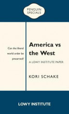 America Vs the West: Can the Liberal World Order Be Preserved? foto