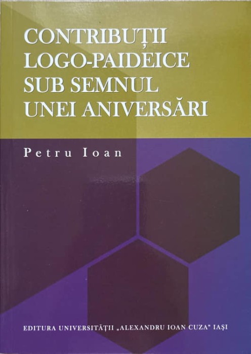 CONTRIBUTII LOGO-PAIDEICE SUB SEMNUL UNEI ANIVERSARI-PETRU IOAN-140930