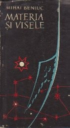 Materia si Visele - Versuri (M. Beniuc)