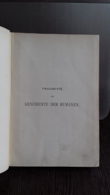 FRAGMENTE ZUR GESCHICHTE DER RUM&amp;Auml;NEN - HURMUZAKI PARTEA A PATRA (FRAGMENTE DIN ISTORIA ROMANILOR) foto