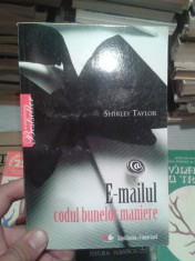 E-MAILUL,CODUL BUNELOR MANIERE-SHIRLEY TAYLOR foto