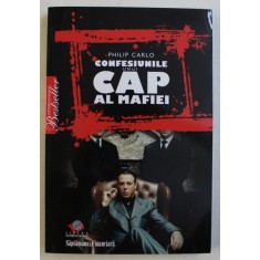 CONFESIUNILE UNUI CAP AL MAFIEI dE PHILIP CARLO , 2008