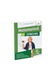 Matematică de concurs, clasele a III-a și a IV-a - Paperback brosat - Gama