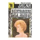Mazo de la Roche - Jalna vol. 7 Reintoarcerea la Jalna - 107024