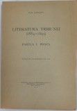 LITERATURA TRIBUNEI ( 1884 -1895 ) , PARTEA I : PROZA de ION BREAZU , 1936, DEDICATIE *