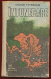 Cezar Petrescu, "Intunecare" Editura Albatros - 1980