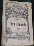 Teoria Fatalismului - V. Conta, Ed. Leon Alcalay, Interbelica, Bibliofilie, Colectia Biblioteca pt Toti nr. 888-889