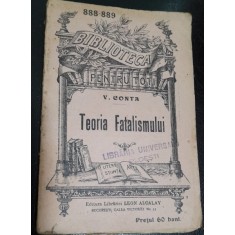 Teoria fatalismului - V. Conta