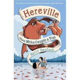 Hereville: How Mirka Caught a Fish