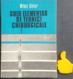 Ghid elementar de tehnici chirurgicale Mihai Ghiur