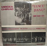 Cumpara ieftin DISC LP: MIRCEA CHIRIAC - IANCU JIANU BALLET MUSIC SUITE / BALETUL IANCU JIANU, SUITA DE CONCERT (1987 / ST-ECE 03047)