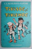 Tivisoc si Tivismoc &ndash; C. S. Nicolaescu-Plopsor
