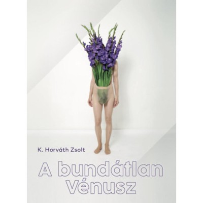 A bund&amp;aacute;tlan V&amp;eacute;nusz - K. Horv&amp;aacute;th Zsolt foto
