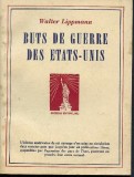 Buts de guerre des Etats-Unis Walter Lippmann