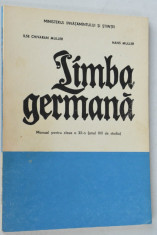 Limba Germana - Manual pentru clasa a XII-a, anul VIII de studiu 1992 foto