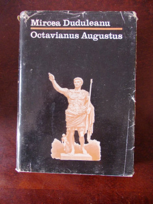 OCTAVIANUS AUGUSTUS- MIRCEA DUDULEANU- r3c foto
