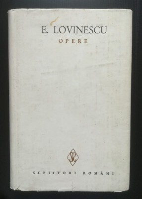 E. Lovinescu - Opere III 3 Grigore Alexandrescu - viața...; Costache Negruzzi... foto