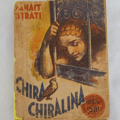 Panait Istrati - Chira Chiralina (Colecția celor 15 lei - Editura IG Hertz)