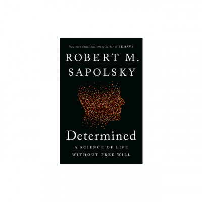 Determined: A Science of Life Without Free Will foto