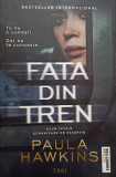 Paula Hawkins - Fata din tren (editia 2015)