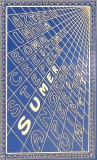 Sumer, Prima Mare Civilizatie - Walter Krauss, Editura Prietenii Cartii, 2001, Colectia Calatorii in Timp, Hardcover, 253 Pagini