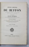 OEUVRES COMPLETES DE BUFFON, VOL . 9, MINERALELE - PARIS, 1853