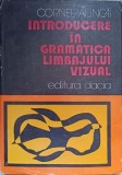INTRODUCERE IN GRAMATICA LIMBAJULUI VIZUAL-CORNEL AILINCAI-216518