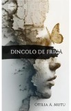 Dincolo de frica - Otilia A. Mutu