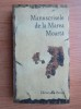 Manuscrisele de la Marea Moarta, Editura Herald, 2011, 320 pagini, brosata - Crestinism