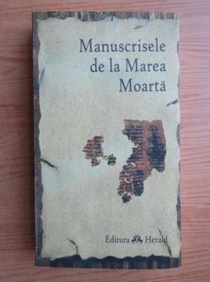 Manuscrisele de la Marea Moarta foto