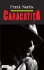 Caracatita - Frank Norris - Carte Politista