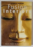 FUSION INTERIORS de MARTIN WALLER , DOMINIC BRADBURY , 2000