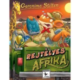 Rejt&eacute;lyes Afrika - Geronimo Stilton