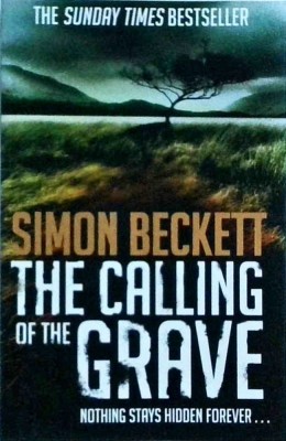 Simon Beckett - The Calling of the Grave foto