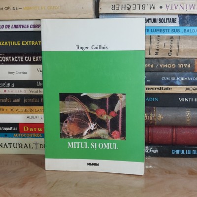 ROGER CAILLOIS - MITUL SI OMUL , 2000 * foto