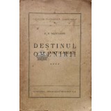 Destinul omenirii (volumul 4) - 1944 - P. P. Negulescu (R3)