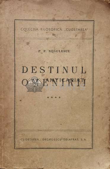 Destinul omenirii (volumul 4) - 1944 - P. P. Negulescu (R3)