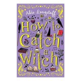 How to Catch a Witch