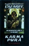 S. N. Lazarev - Diagnosticarea Karmei, volumul 2: Karma pura