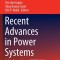 Recent Advances in Power Systems: Select Proceedings of Eprec-2021