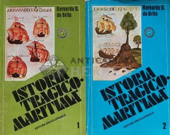 Istoria tragico-maritima (2 volume) - 1993 - Bernardo G. De Brito (C166)