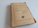 Cumpara ieftin A.C. CUZA, NATIONALITATEA IN ARTA. PRINCIPII, FAPTE, CONCLUZII. INTRODUCERE LA DOCTRINA NATIONALISTA-CRESTINA. EDITIA A TREIA ADAUGITA 1927