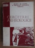 Cercetari Arheologice (volumul 3)/ Muzeul National de istorie
